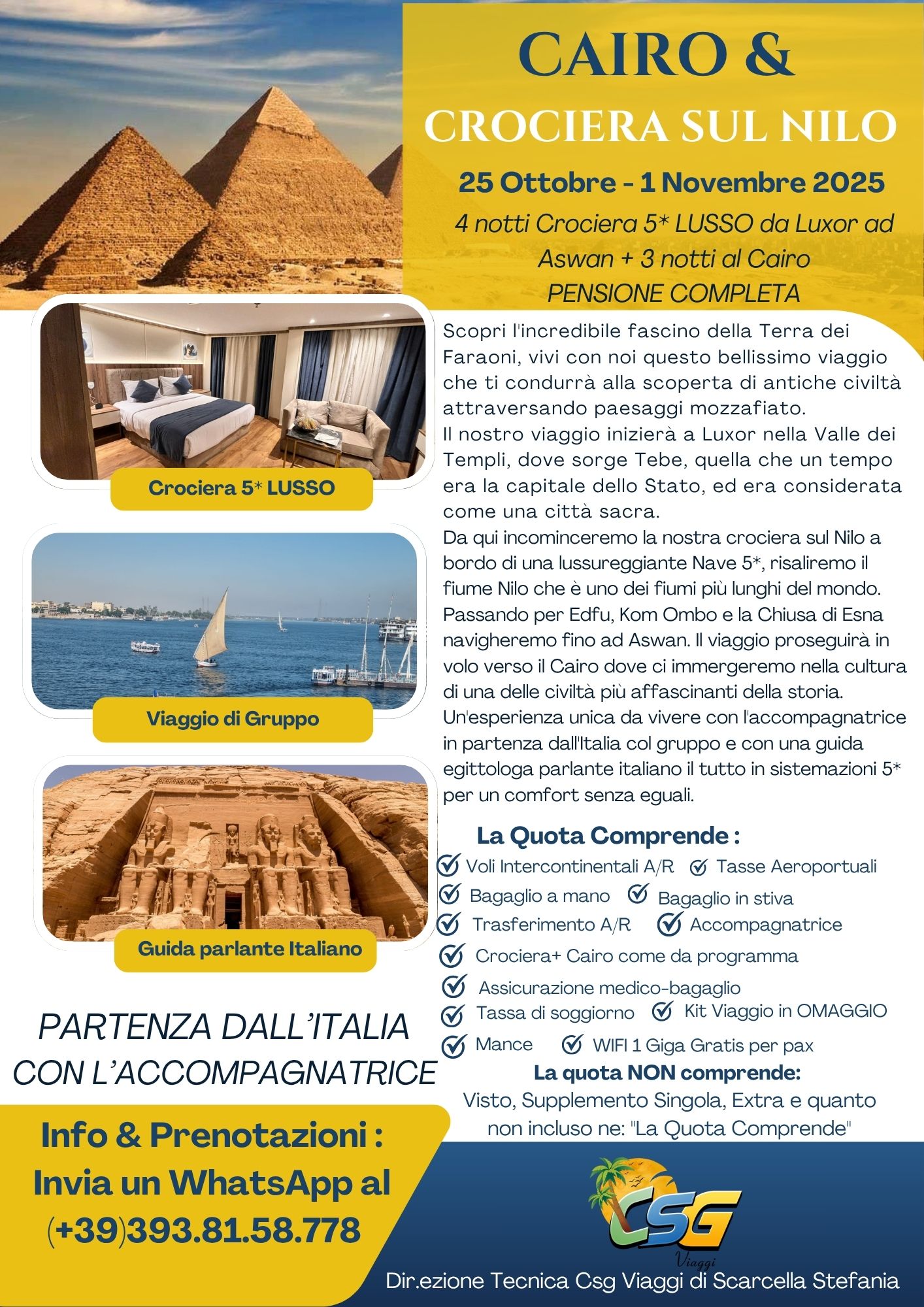 Viaggio di Gruppo alla scoperta della Terra dei Faraoni Viaggio di Gruppo alla scoperta della Terra dei Faraoni